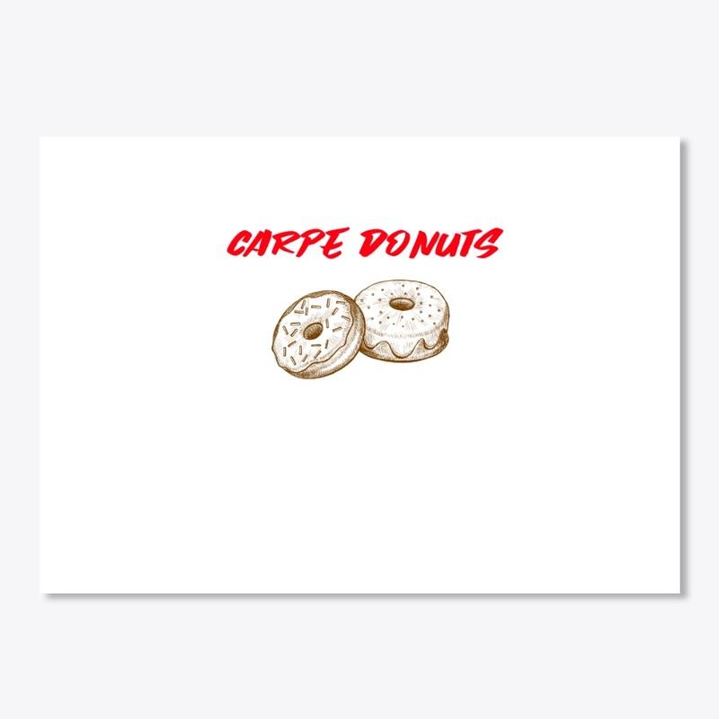 Carpe Donuts, Latin for Seize the Donuts