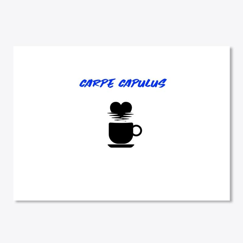 Carpe Capulus, latin 4 Seize the Coffee